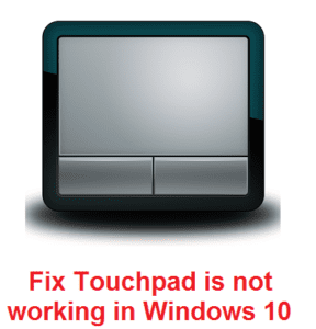Touchpad is not working in Windows 10 [SOLVED] – TechCult