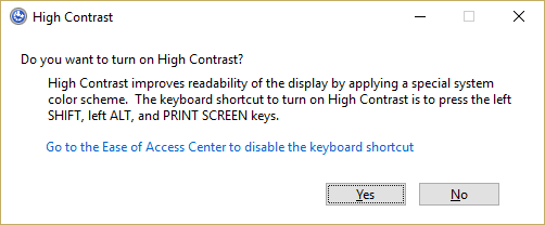  Pilih Ya saat ditanya Apakah Anda ingin mengaktifkan mode kontras tinggi
