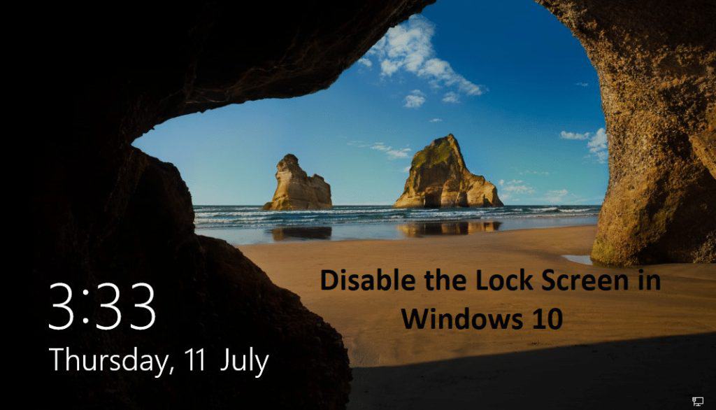 Disable the Lock Screen in Windows 10