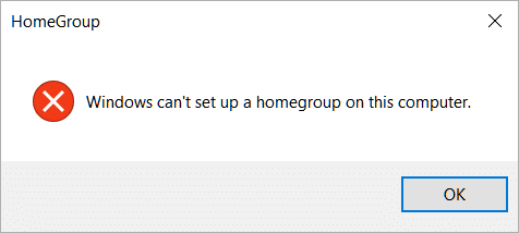 error message windows cannot setup a homegroup on this computer