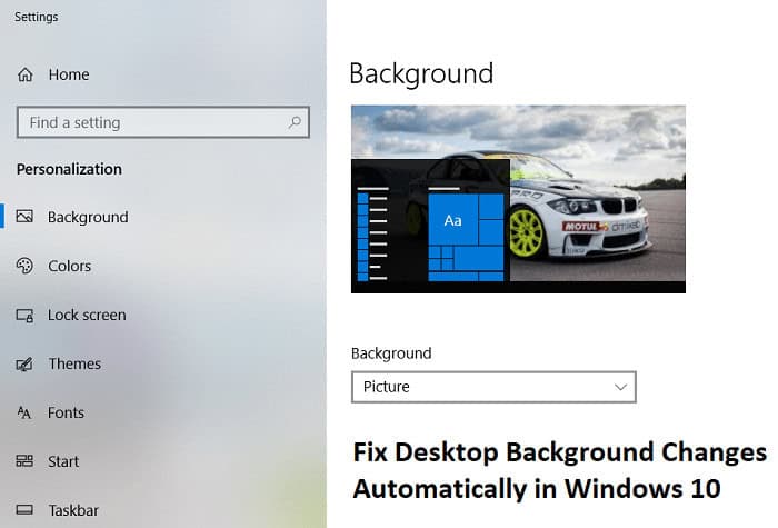 Fix Desktop Background Changes Automatically in Windows 10