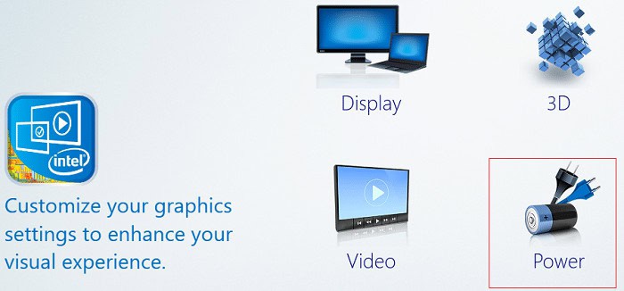 Click on Power under Intel Graphics settings