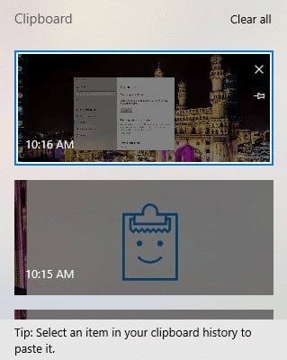 Pressย Windows key + V shortcut &ย it will show all your clips saved in the history