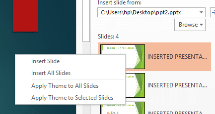 Right click on any thumbnail and click on ‘Insert all slides’