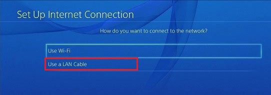 Select the Use a LAN Cable
