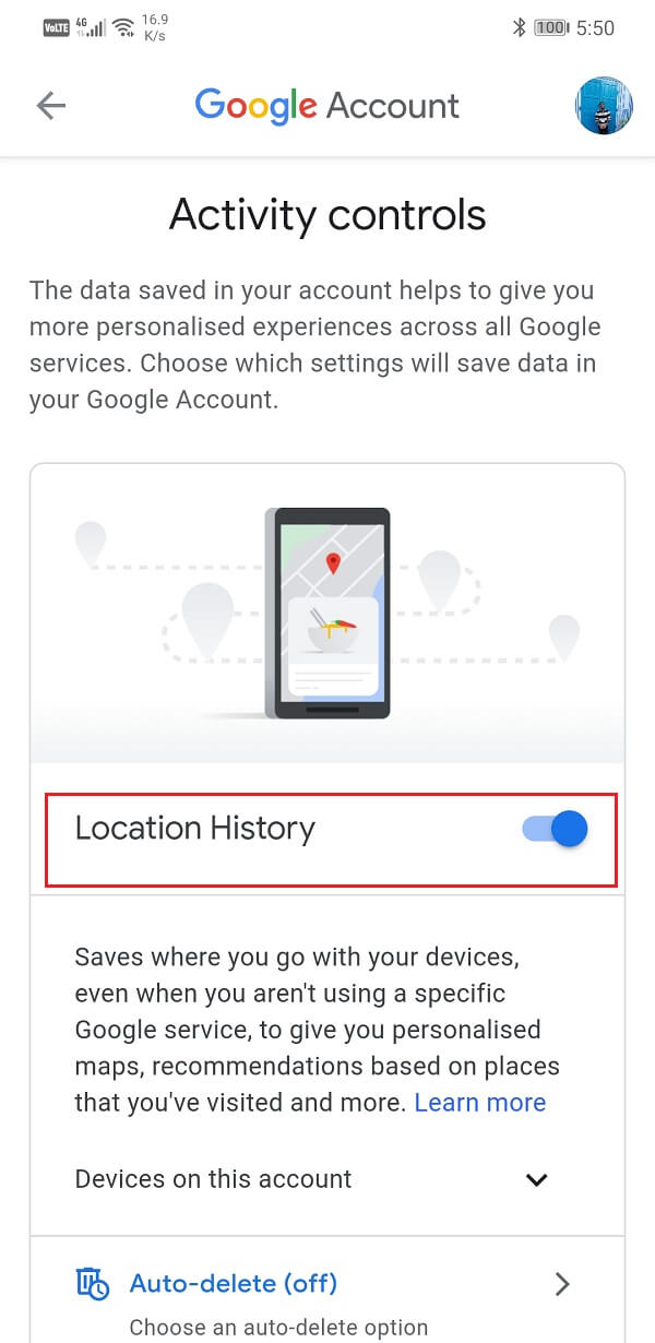 Disable the toggle switch next to the Location History option | Fix Improve Location Accuracy Popup In Android