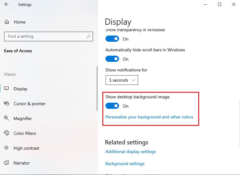 scroll down to switch the toggle on for the option 'Show desktop background-image.'