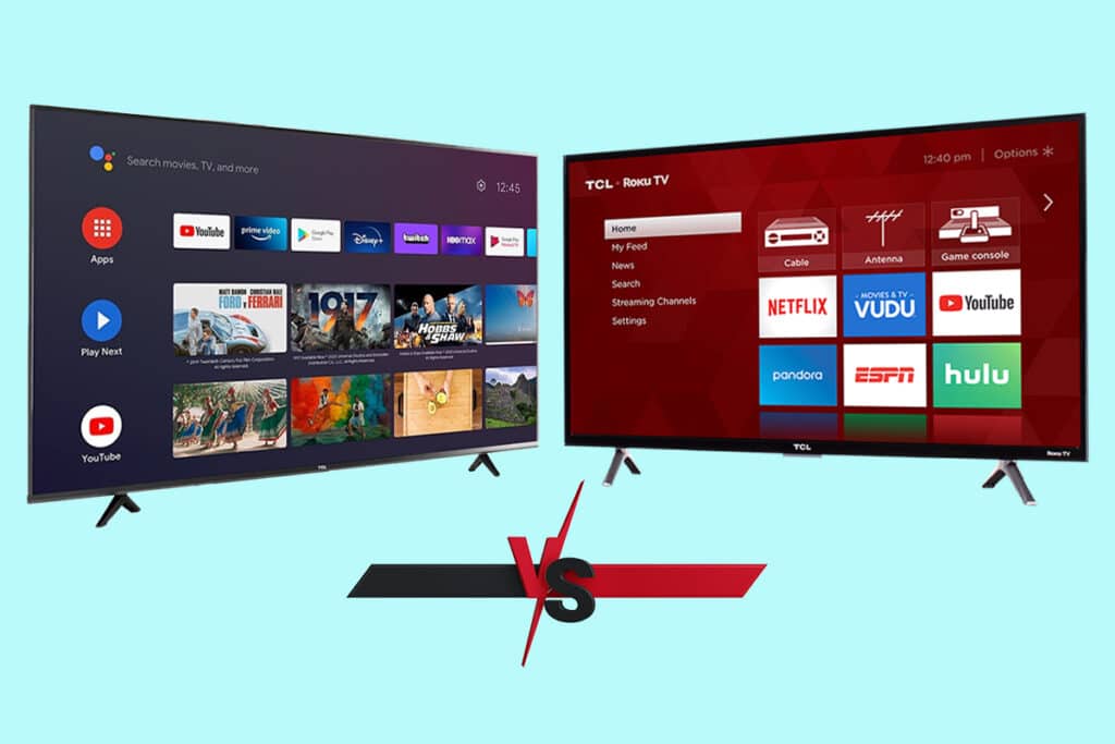 Android TV vs Roku TV Which is Better