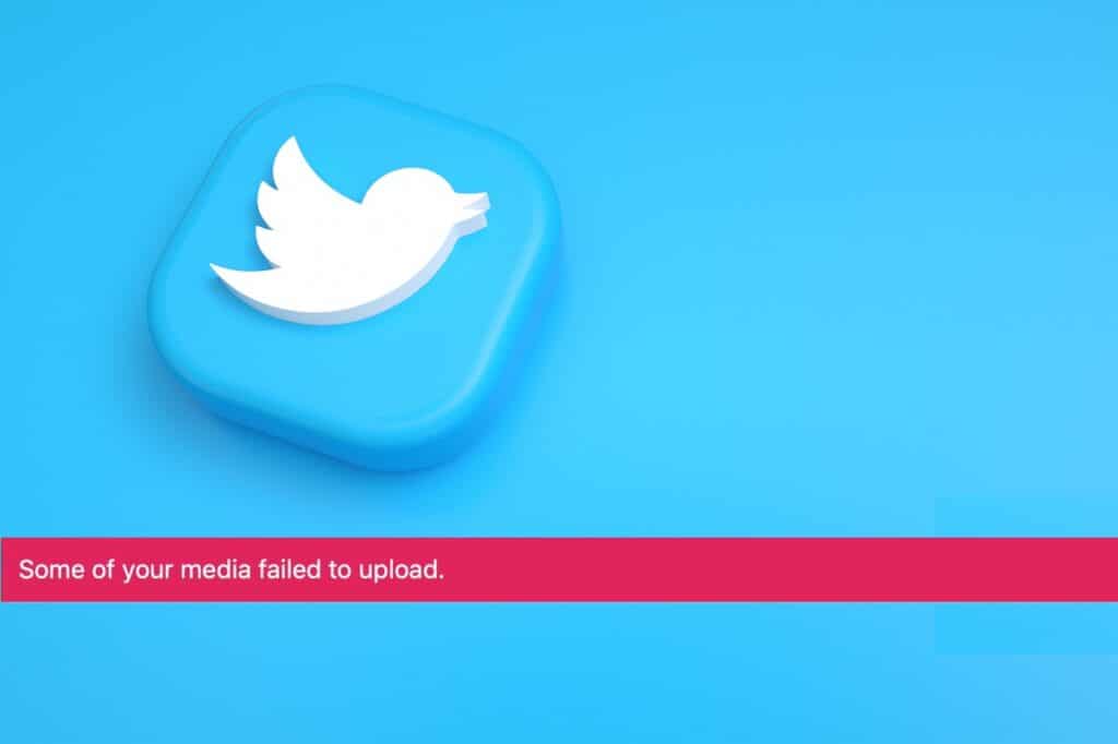 Fix Twitter Error Some of your media failed to upload