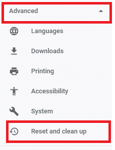 Here, click on the Advanced setting in the left pane and select the Reset and clean up option.