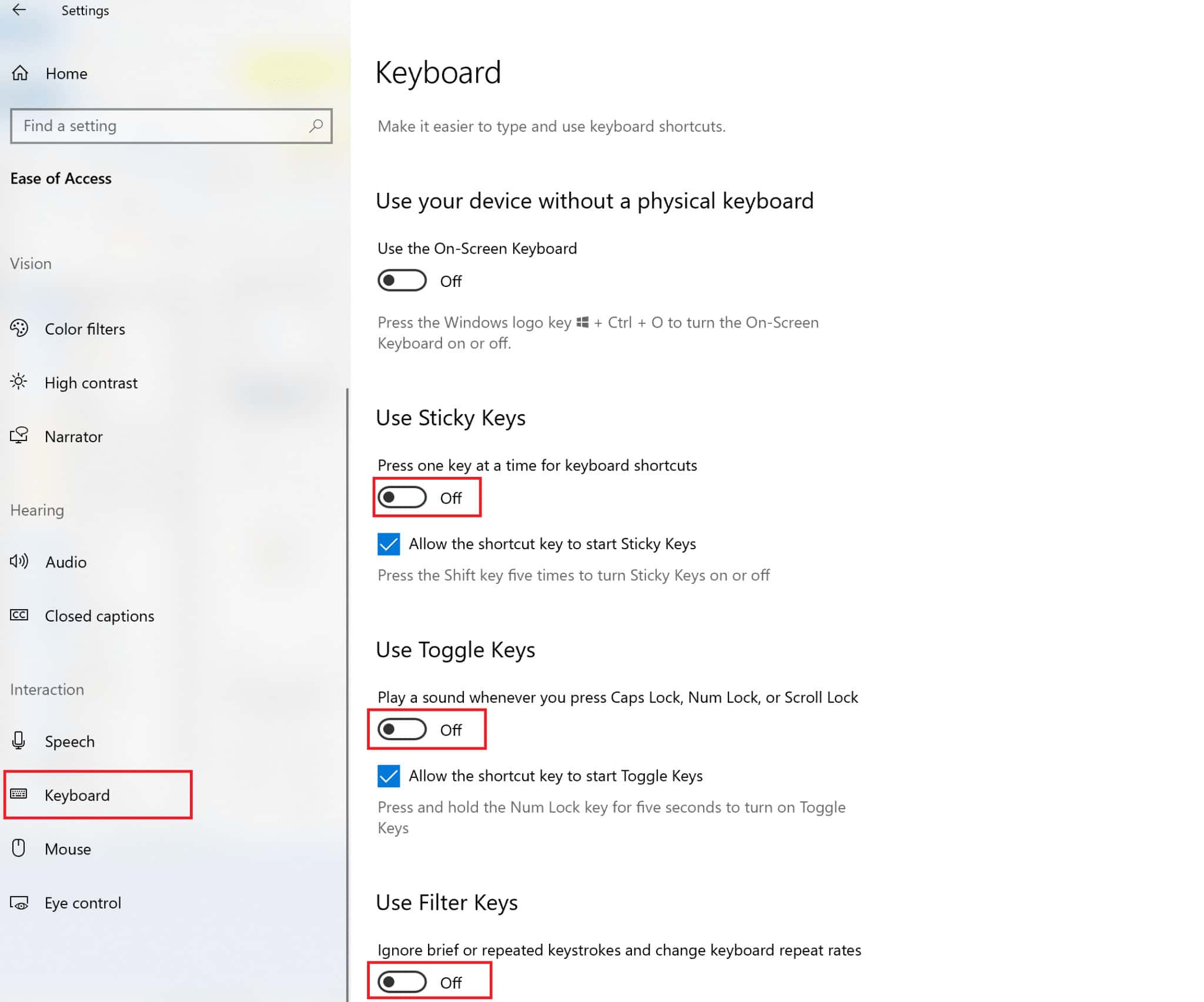 Turn the toggle off for Use Sticky Keys, Use Toggle Keys, and Use Filter keys | 18 Ways to Optimize Windows 10 for Gaming