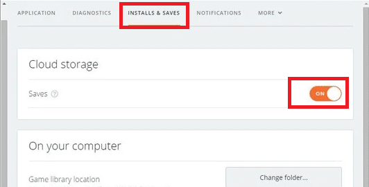  Sekarang, alihkan ke tab INSTALLS & SAVES dan matikan opsi Saves under Cloud storage