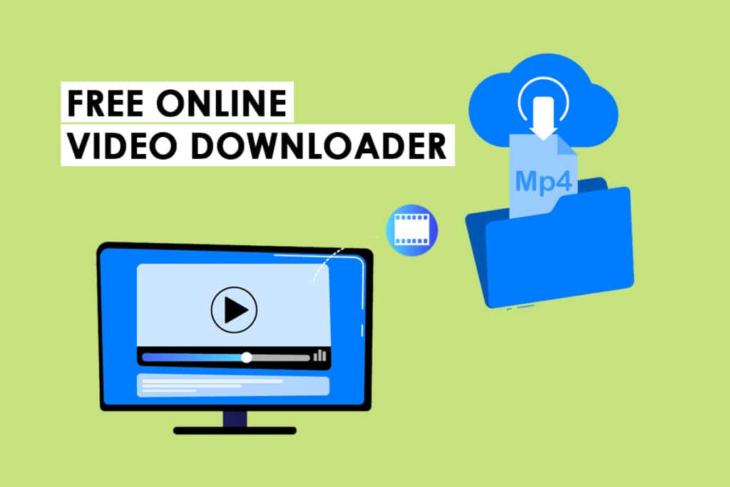 22 Best Free Online Video Downloader