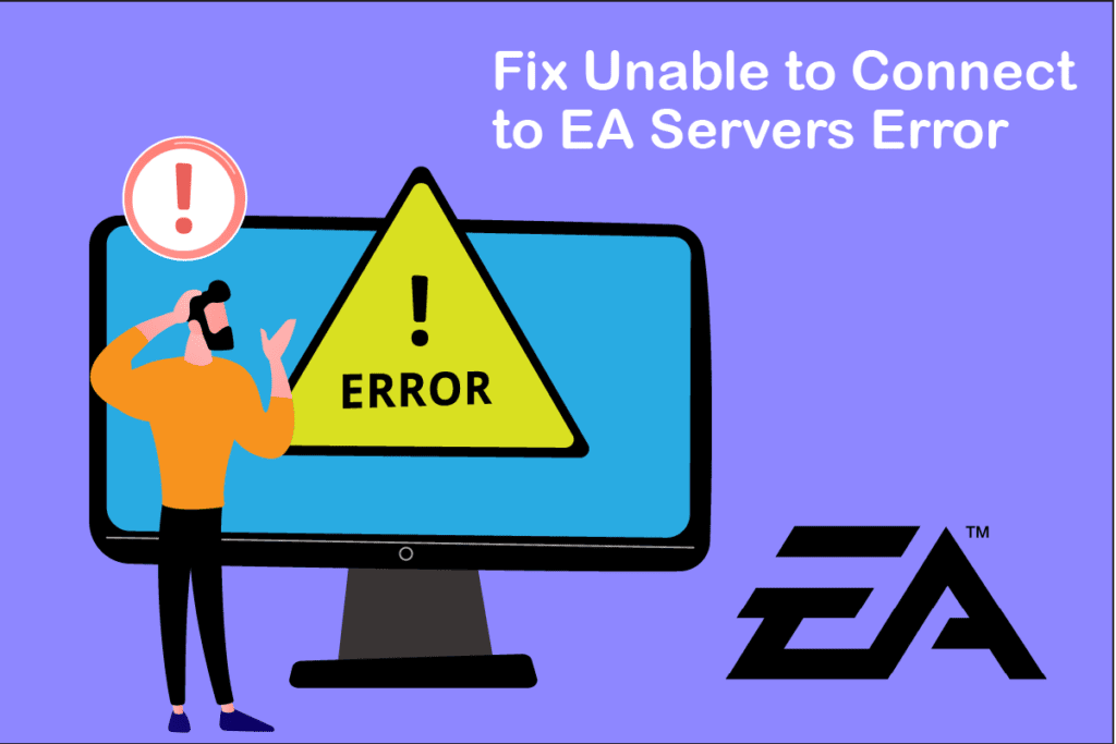 Fix Unable to Connect to EA Servers