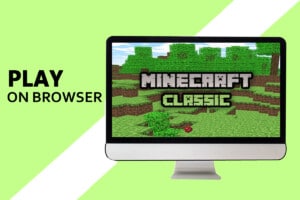 How to Play Classic Minecraft on Browser – TechCult