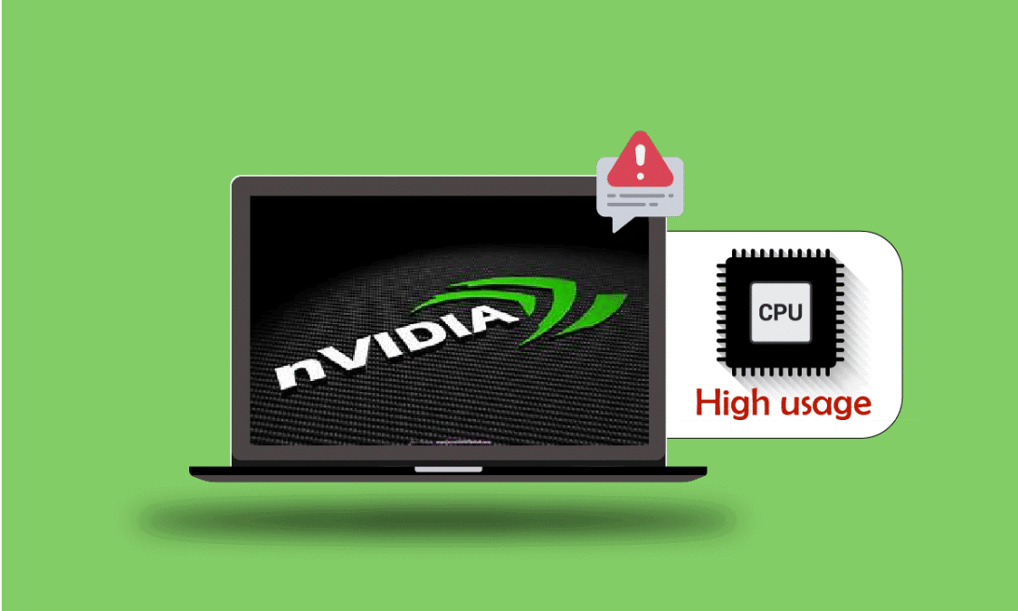 Fix NVIDIA Container High CPU Usage on Windows 10 - TechCult