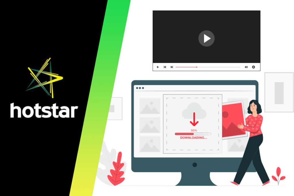 How to Download Hotstar Videos for PC