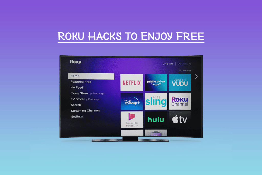 How to Hack Roku to Get Free Channels