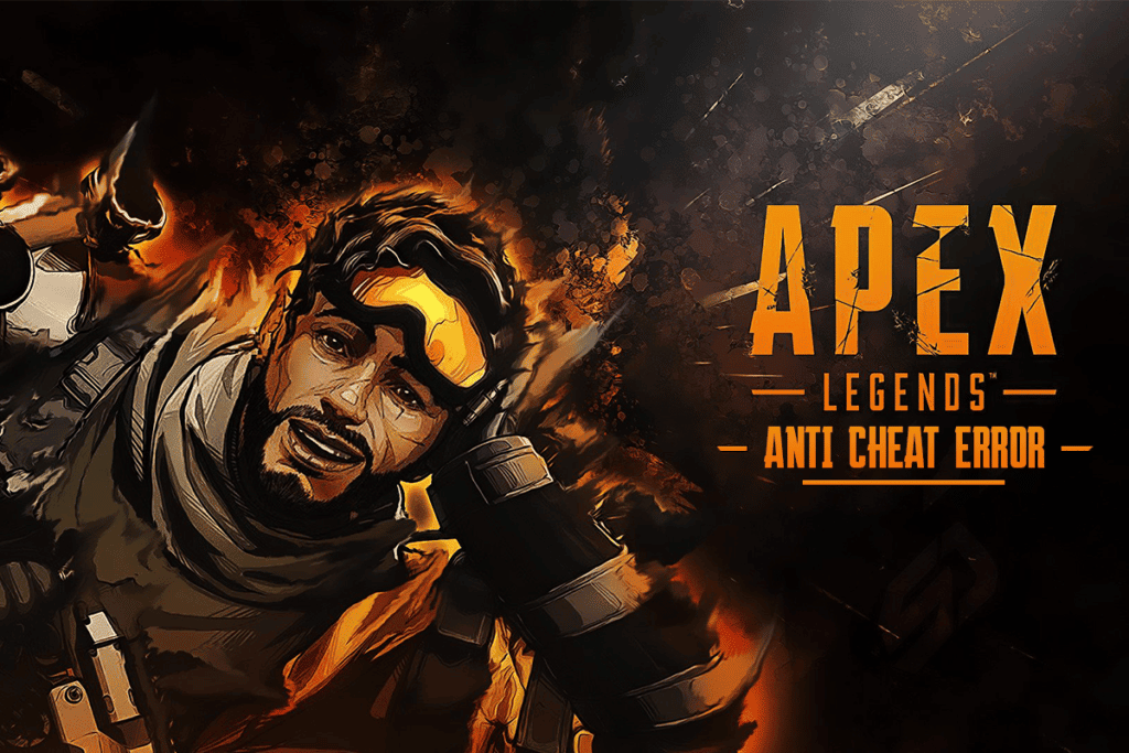 Fix Apex Legends Anti Cheat Error in Windows 10