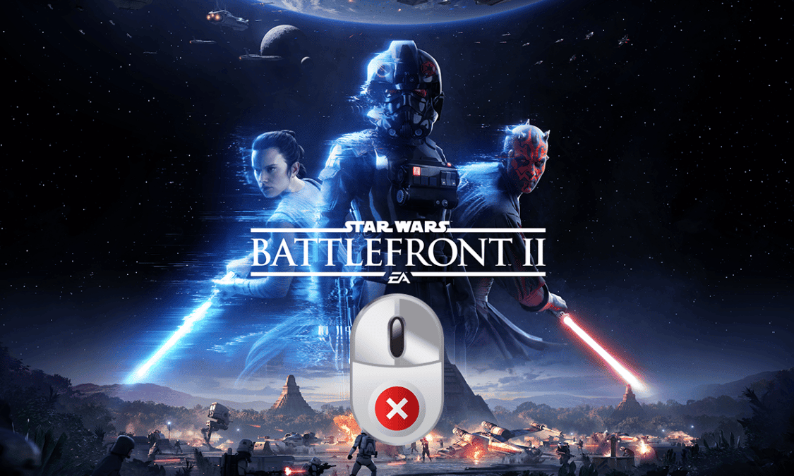 Fix Battlefront 2 Mouse Not Working in Windows 10 - TechCult