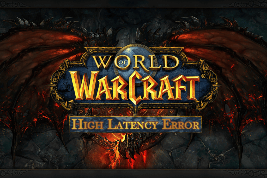 Fix WOW High Latency But Internet is Fine in Windows 10