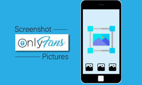 How Can You Screenshot OnlyFans Pictures - TechCult