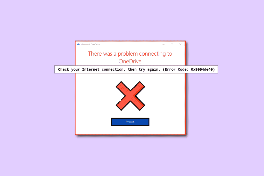 Fix OneDrive 0x8004de40 Error in Windows 10