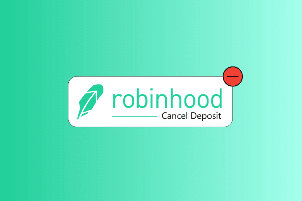 How to Cancel Robinhood Deposit
