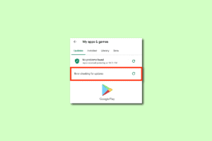 15 Ways to Fix Google Play Store Error Checking for Updates – TechCult
