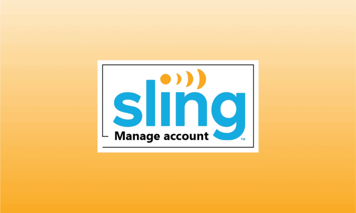 How Do I Manage My Sling Account - TechCult