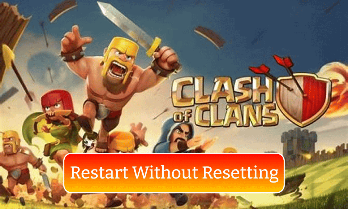 How to Restart without Resetting Clash of Clans - TechCult