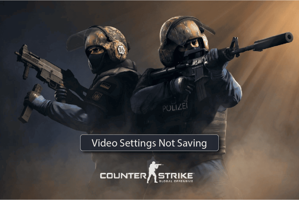 Fix CS GO Video Settings Not Saving Error