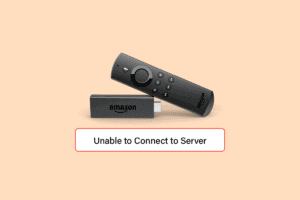 Fix Fire TV Unable to Connect to Server at this Time – TechCult