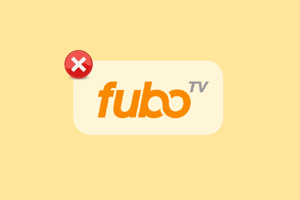 Why is Fubo Not Working in Windows 10