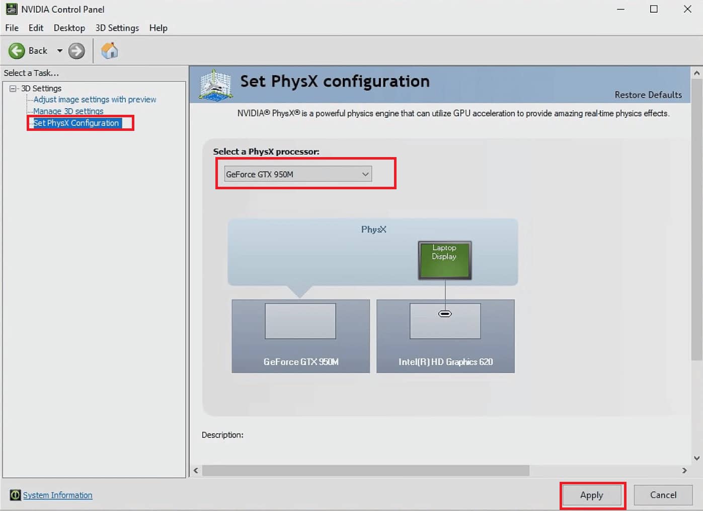 Select GeForce GTX 950 M under Select a PhysX processor and click on Apply