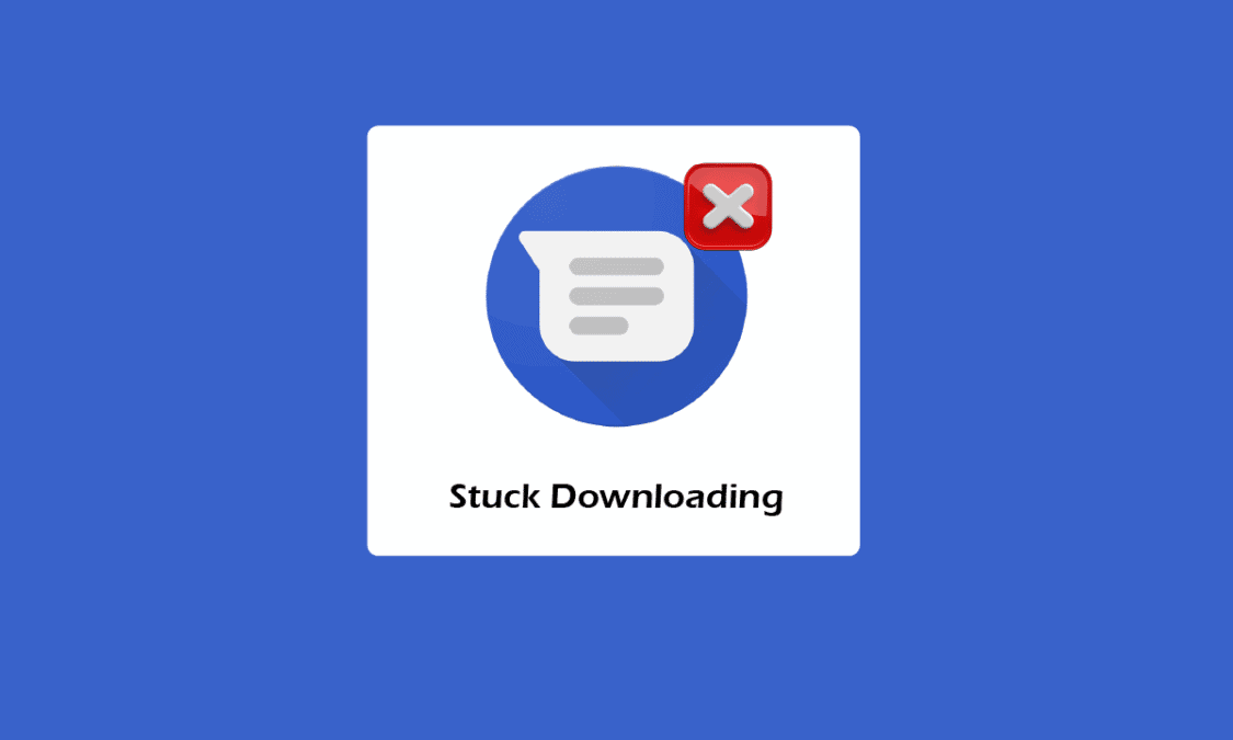 8 Ways to Fix Android Text Messages Stuck Downloading Error - TechCult
