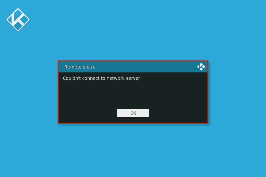 Fix Kodi Cannot Connect to Network Server