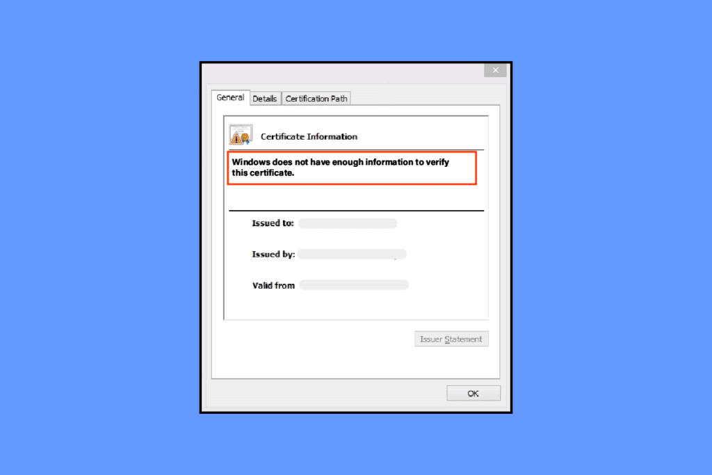 Fix Windows Does Not Have Enough Information to Verify This Certificate Solutions