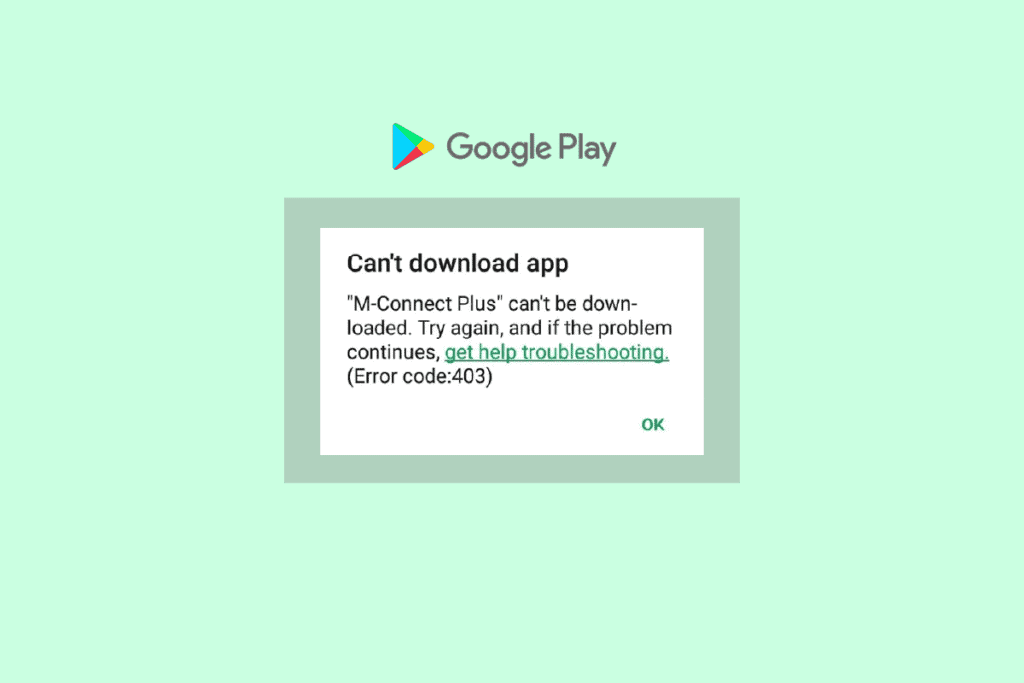 Fix Google Play Store Error Code 403