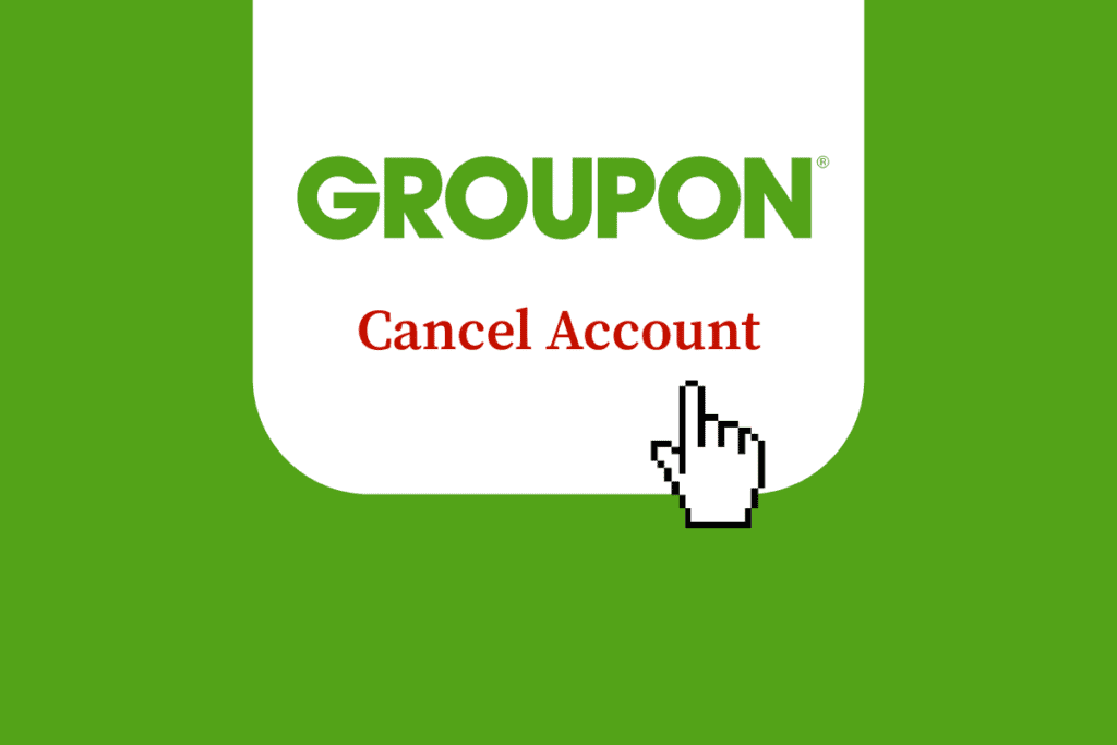 How to Cancel Groupon Account – TechCult