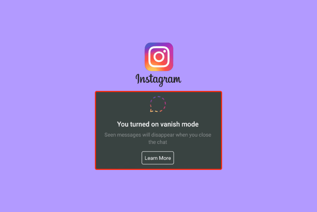What is Vanish Mode on Instagram?