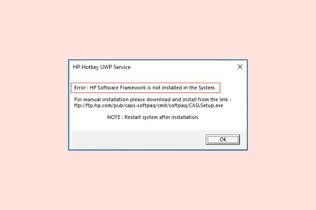 6 Ways to Fix HP Software Framework is Not Installed Issue