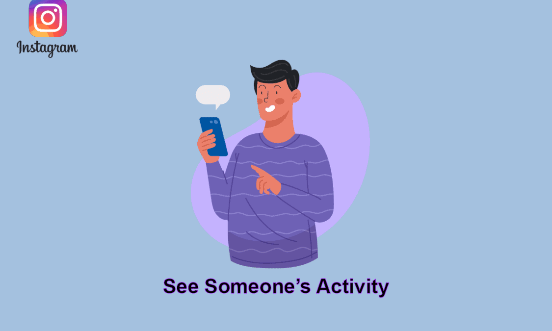 How to See Someone’s Activity on Instagram - TechCult