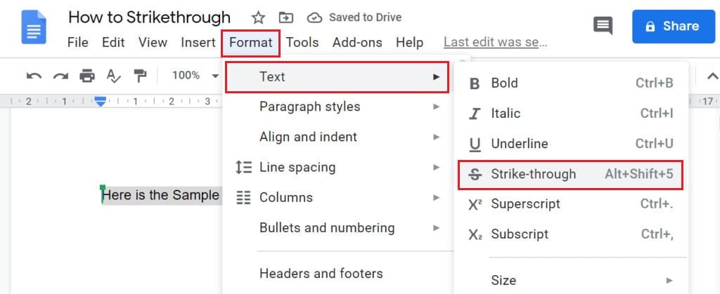 Select your text - Format tab - Text option - Strike-through
