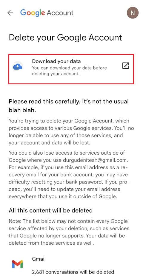 Tap on Download your data to save your data before deleting the account and follow the onscreen instructions