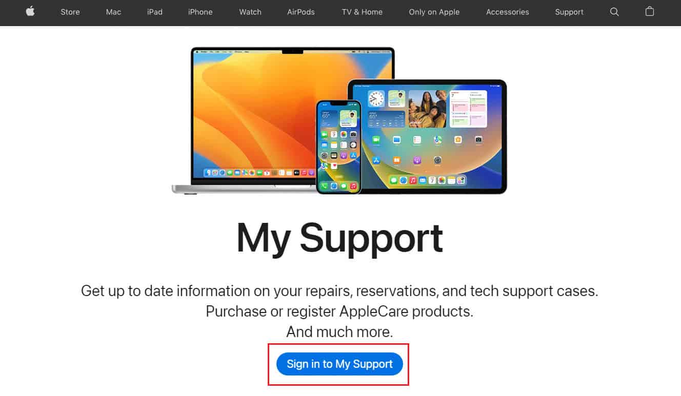 click on Sign in to My Support and Sign in with your Apple ID and password