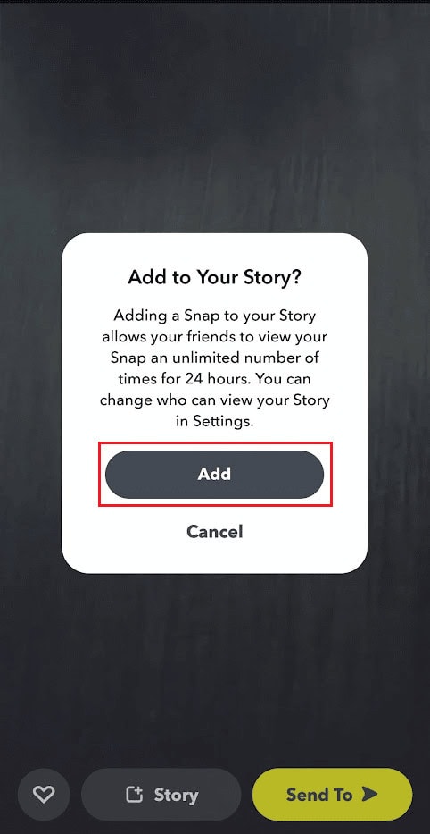 tap on Add from the confirmation popup to repost the snap to your story