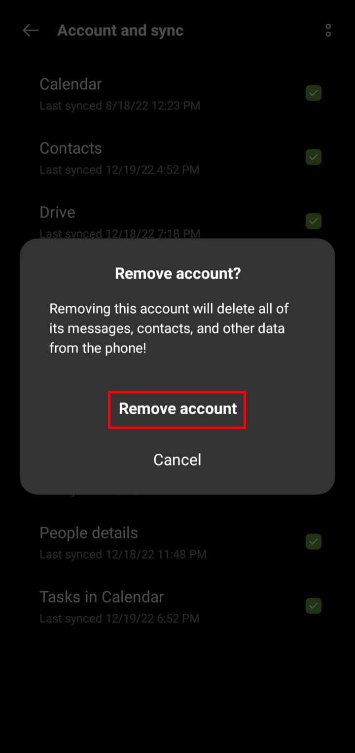 Tap on Remove account from the dialog box that appeared on the screen.