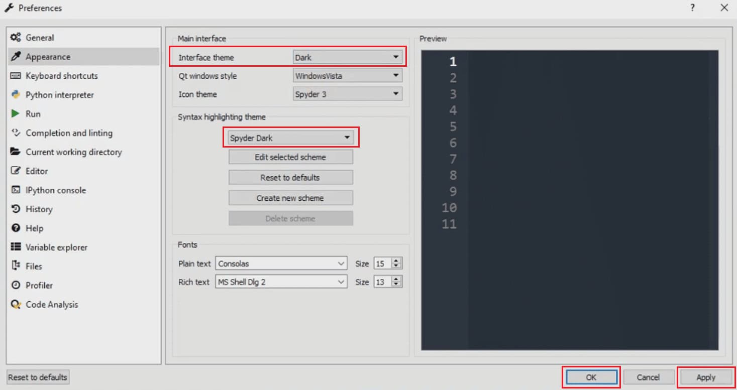 Dark option from Interface theme - Spyder Dark Syntax highlighting theme - Apply - OK