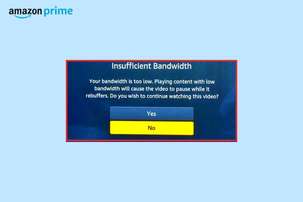 Fix Insufficient Bandwidth Error on Amazon Prime Video